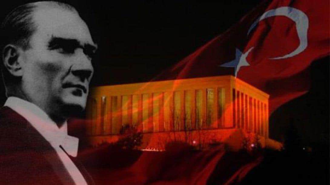 Gazi Mustafa Kemal Atatürk´ ü Saygıyla Anıyoruz...